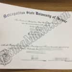 6 Things To Demystify Metropolitan State University of Denver fake diploma